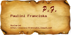 Paulini Franciska névjegykártya